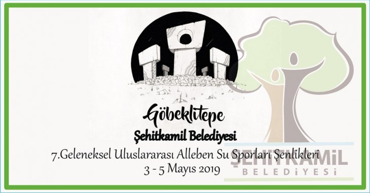 2019 Şehitkamil Belediyesi 7.Geleneksel Uluslararası Alleben Su Sporları Şenlikleri